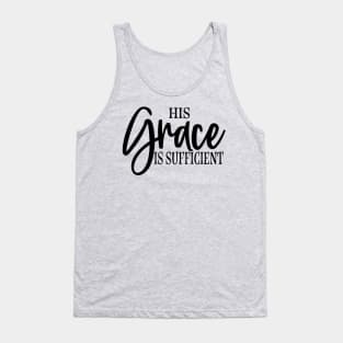 His grace is sufficient Tank Top